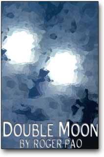 Double Moon by Roger Pao